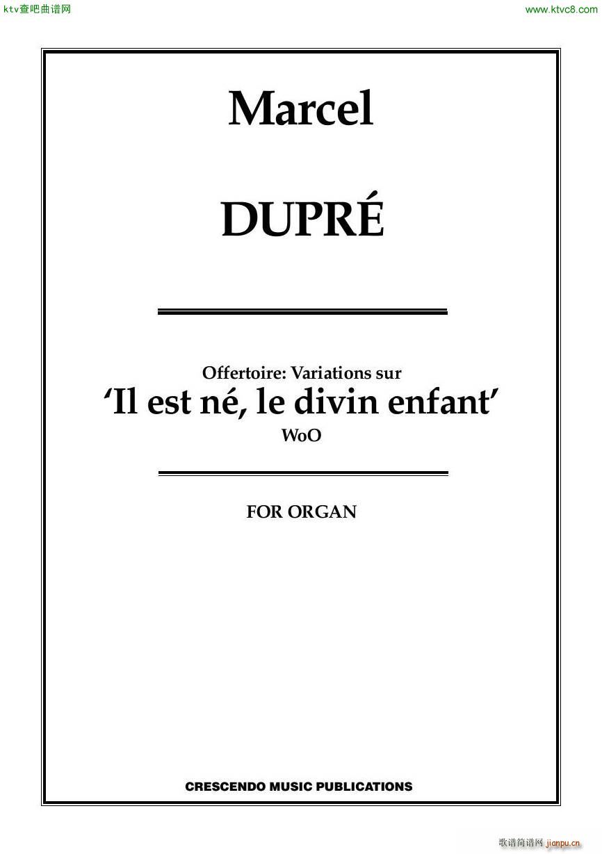 Dupre Il est né organ1