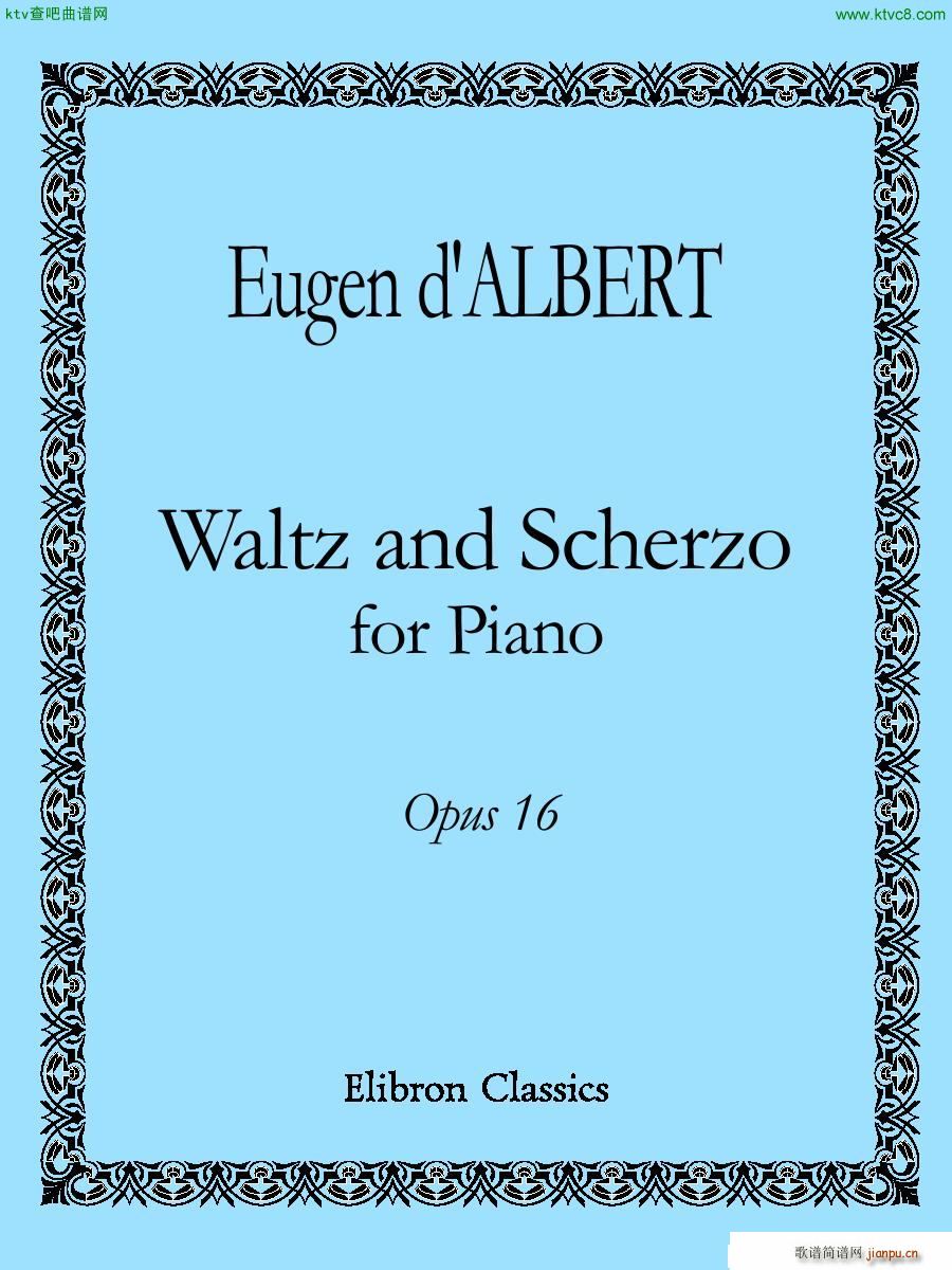 D Albert op 16 no 1 2 Waltz and Scherzo1